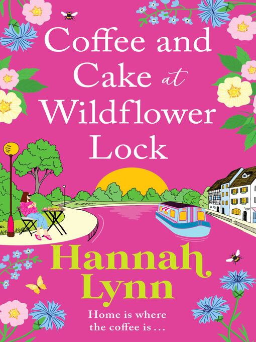 Title details for Coffee and Cake at Wildflower Lock by Hannah Lynn - Wait list